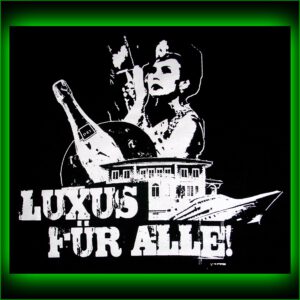 LUXUS FÜR ALLE! - Rückenaufnäher
