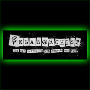 VEGANARCHIST - für die befreiung von mensch und tier - Rückenaufnäher
