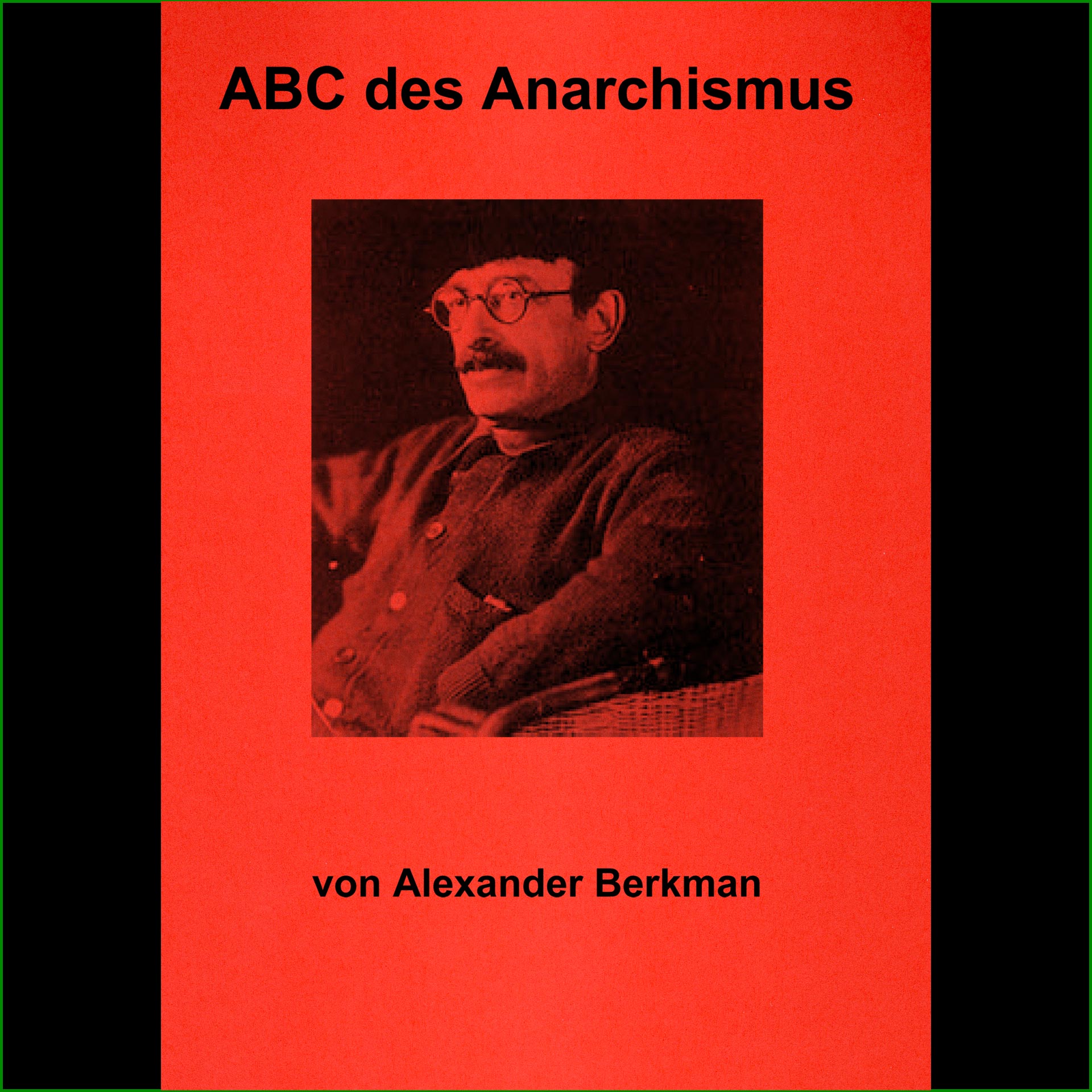 Alexander Berkman - ABC des Anarchismus