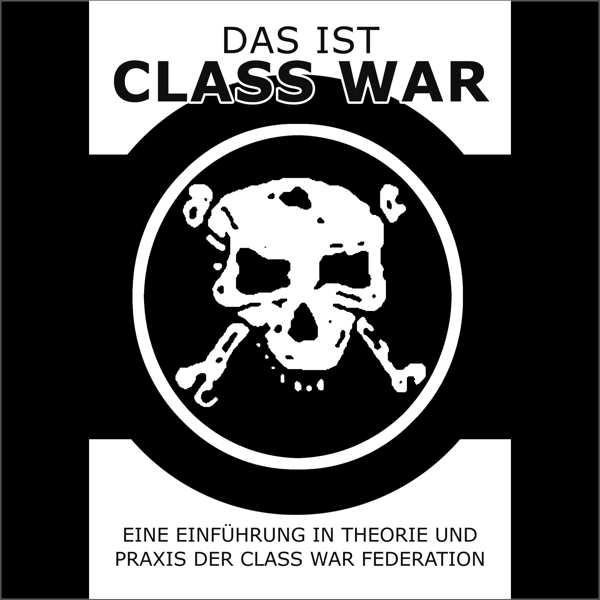 Das ist Class War