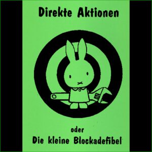 Direkte Aktion -die kleine Blockadefibel-