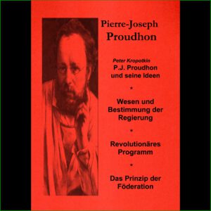 Pierre-Joseph Proudhon - Textesammlung