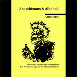 Anarchie & Alkohol