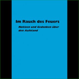 Im Rauch des Feuers