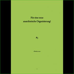 Für eine neue anarchistische Organisierung!