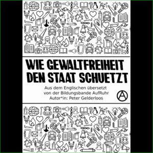 Wie Gewaltfreiheit den Staat schützt