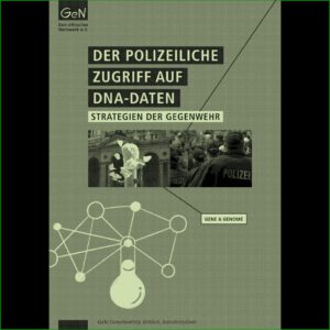 Der polizeiliche Zugriff auf DNA-Daten