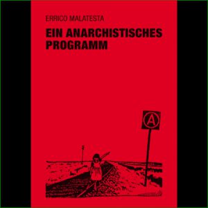 Ein anarchistisches Programm