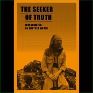The seeker of truth