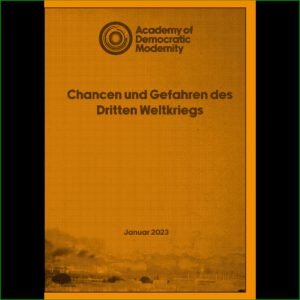 Chancen und Gefahren des Dritten Weltkriegs