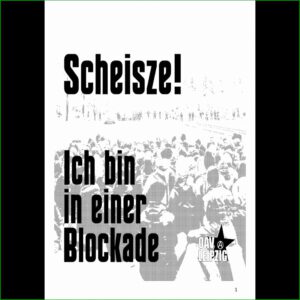 Scheisze! Ich bin in einer Blockade
