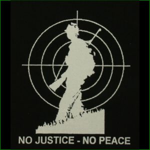 No Justice-No Peace - Aufnäher