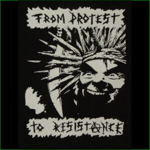 From Protest to Resistance - Aufnäher