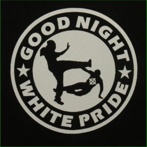 good night white pride - Aufnäher