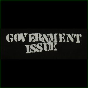 GOVERNMENT ISSUE - Aufnäher