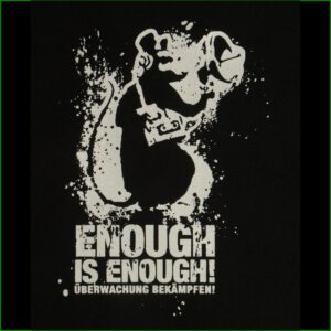 ENOUGH IS ENOUGH - Überwachung bekämpfen - Aufnäher