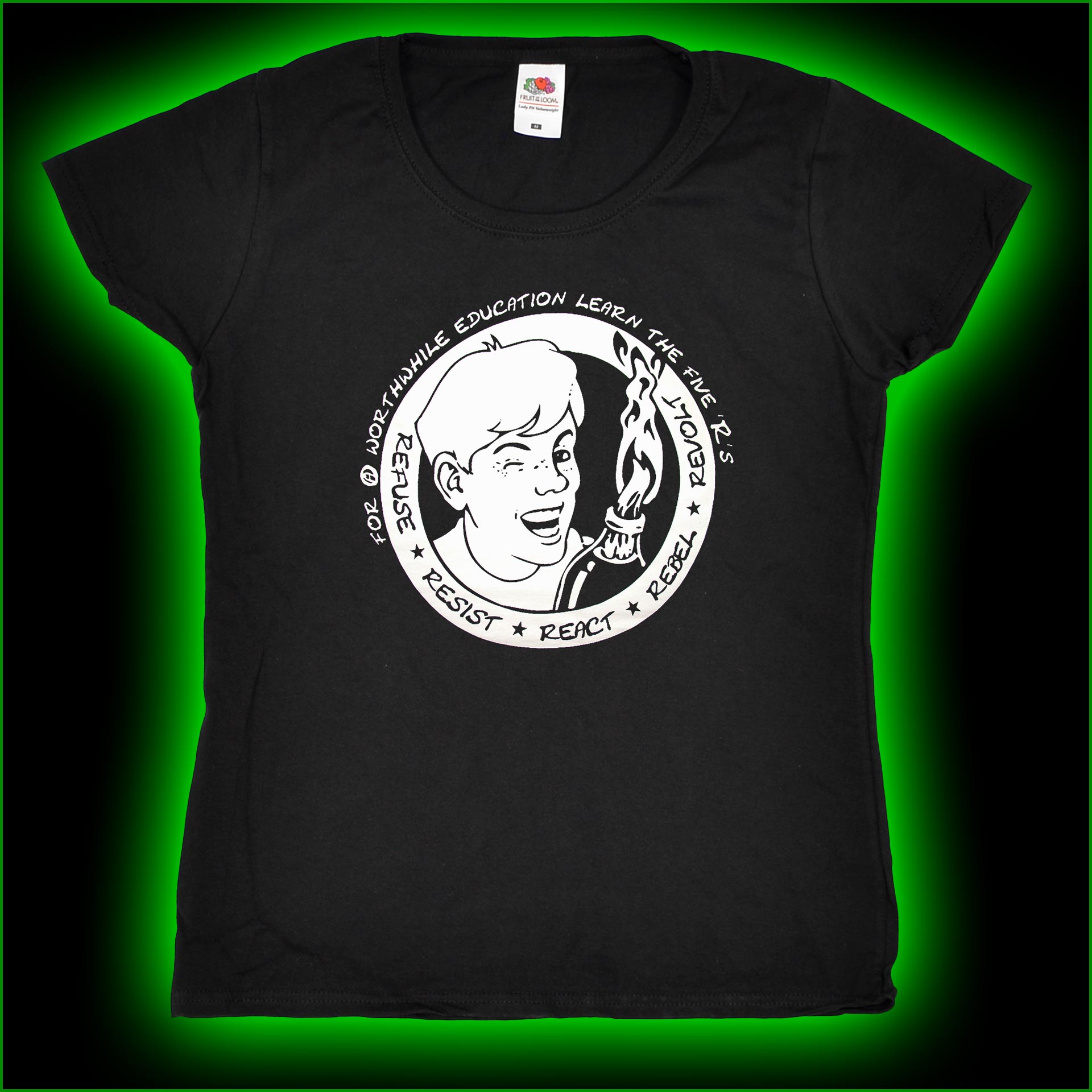 REFUSE RESIST REACT REBEL REVOLT - for a worthwhile education learn the five ´R´s - Girlie – Bild 2