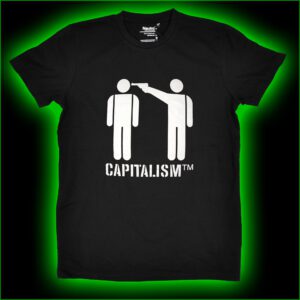 CAPITALISM TM - T-Shirt