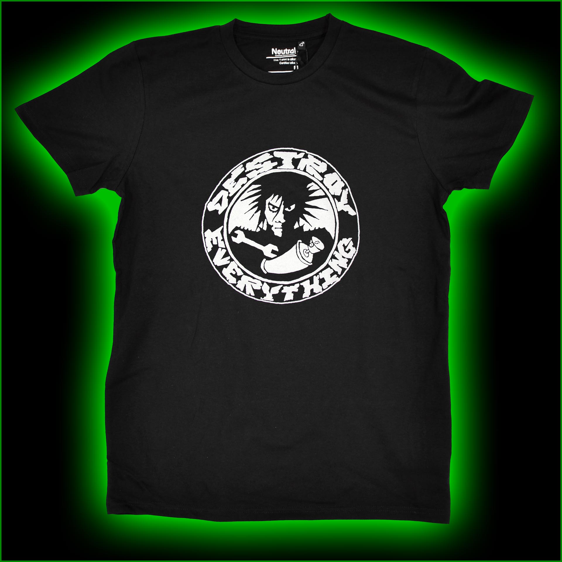 DESTOY EVERYTHING - T-Shirt