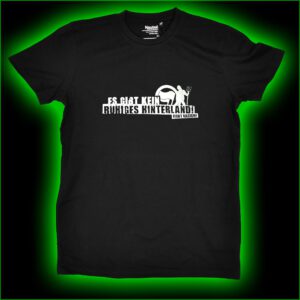 ES GIBT KEIN RUHIGES HINTERLAND - fight racism - T-Shirt