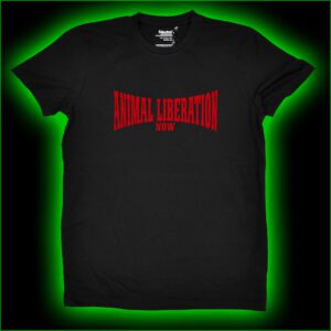 ANIMAL LIBERATION now - T-Shirt