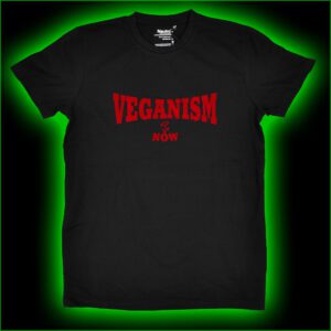 VEGANISM now - T-Shirt