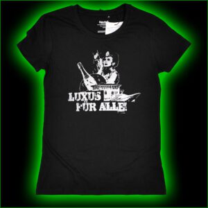 LUXUS FÜR ALLE! - Girlie