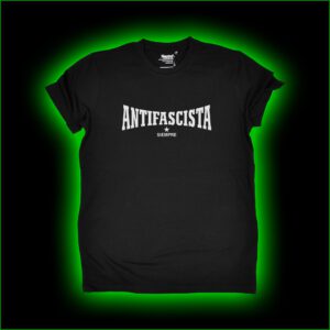 ANTIFASCISTA siempre - T-Shirt
