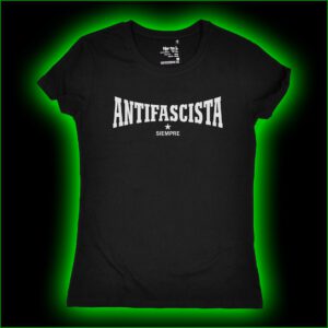 ANTIFASCISTA siempre - Girlie